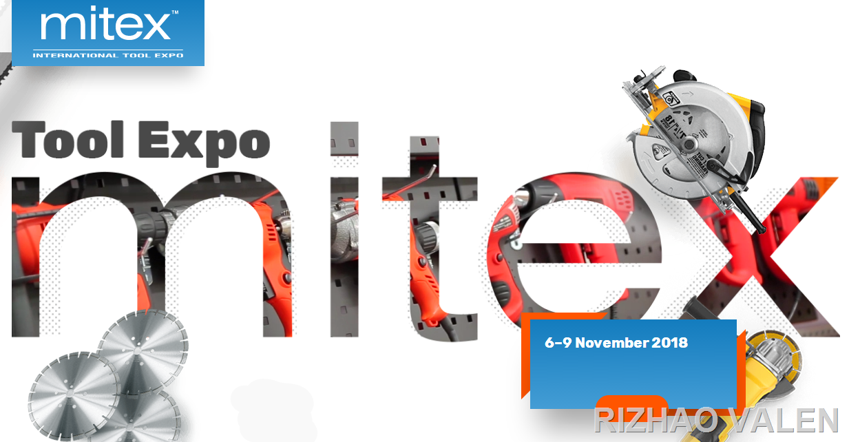 Mitex International Tool Expo 2018,Booth No.:D1804